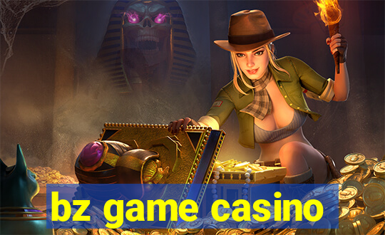 bz game casino